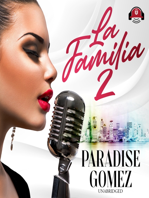 Title details for La Familia 2 by Paradise Gomez - Available